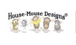 HOUSE MOUSE DESIGNS